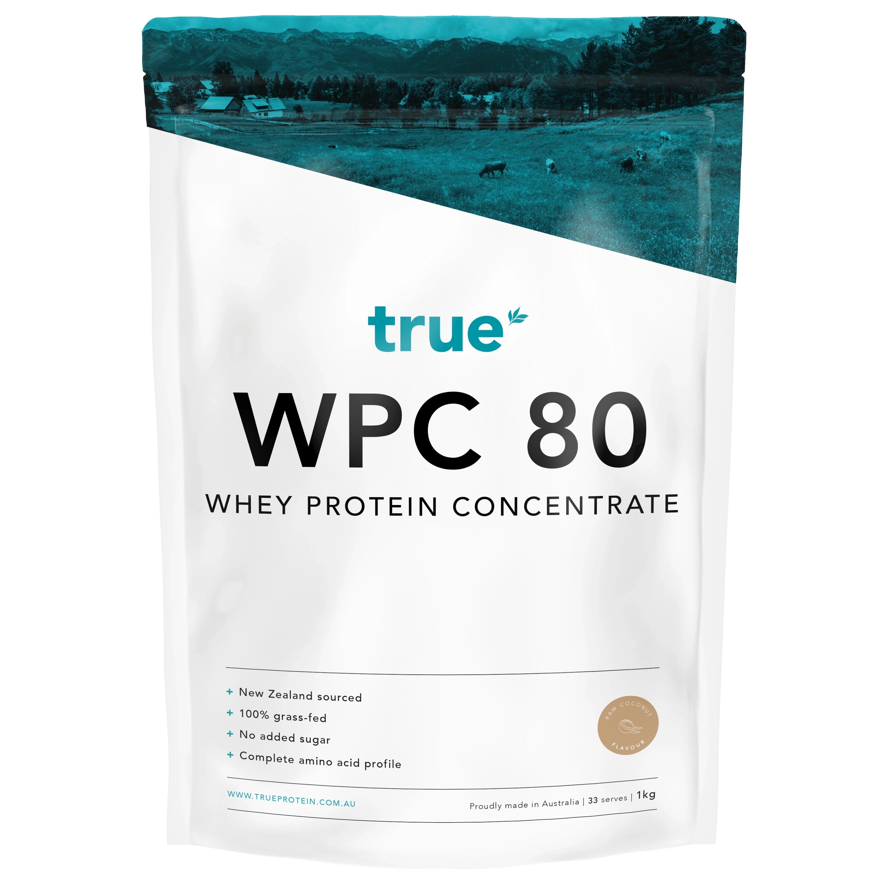True WPC 80 whey protein concentrate pouch by True — 1kg white resealable bag, New Zealand sourced 100% grass‑fed whey, no added sugar, complete amino acid profile, coconut flavour, proudly made in Australia.