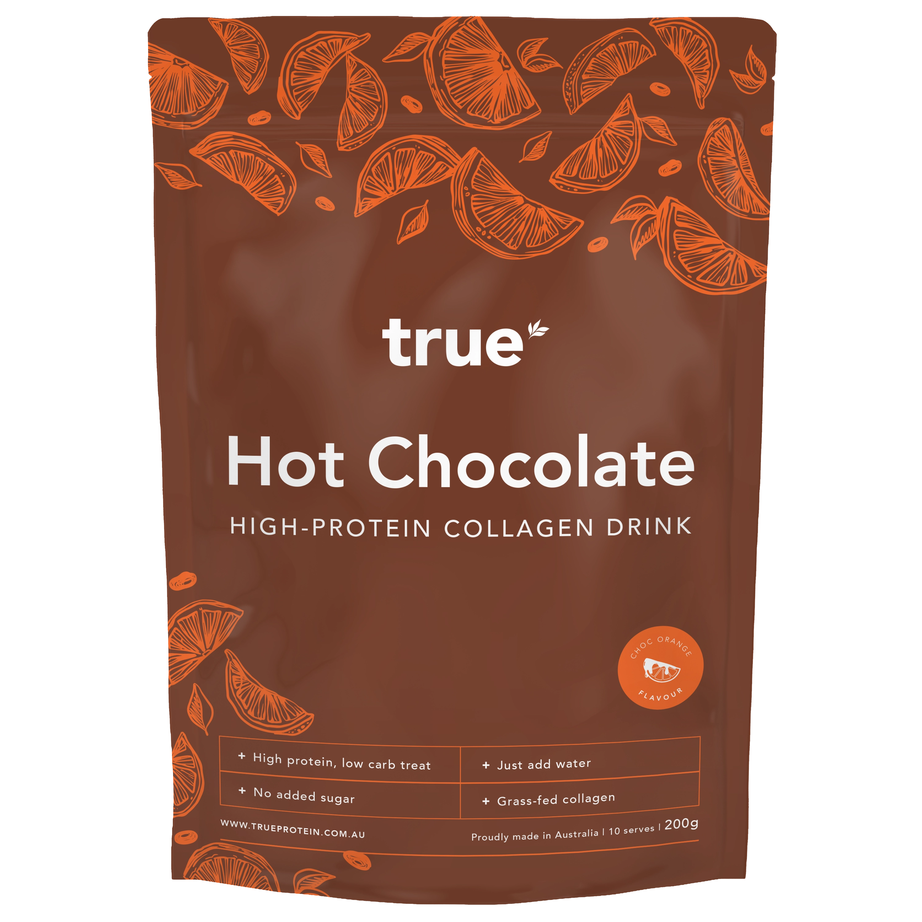 True protein "True" Hot Chocolate high-protein collagen drink pouch, Choc Orange flavour, 200g resealable bag — grass-fed collagen, no added sugar, just add water, 10 serves, proudly made in Australia.