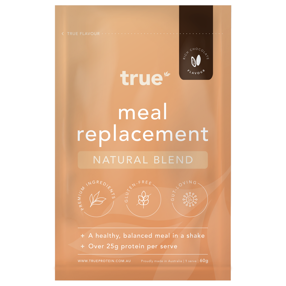 True Protein meal replacement natural blend pouch — rich chocolate flavour, 60g single-serve sachet, premium ingredients, gluten-free, gut-loving formula with over 25g protein per serve, made in Australia.